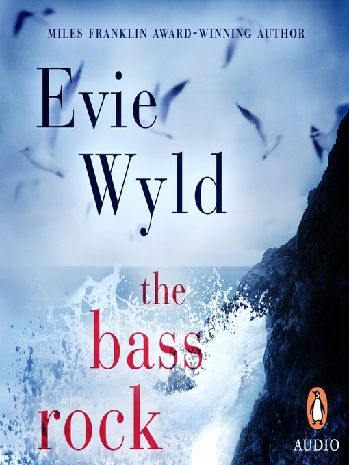 Title details for The Bass Rock by Evie Wyld - Wait list